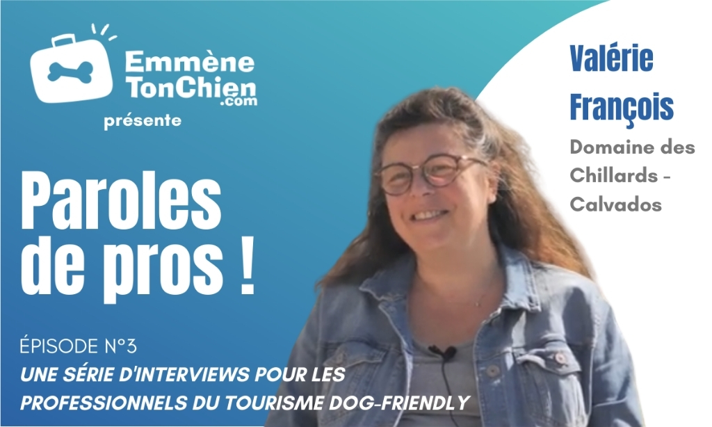 Interview avec Valérie François pour EmmèneTonChien